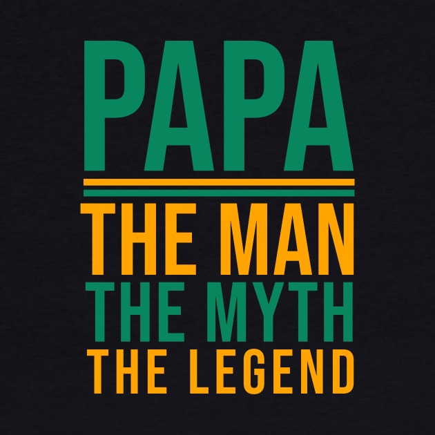 Papa the man the myth the legend by cypryanus